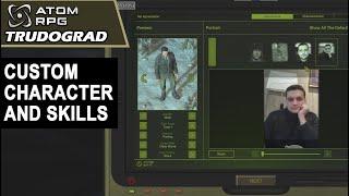 Custom character creation guide | Best skills for starting a new game | Atom RPG Trudograd