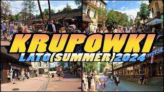 KRUPÓWKI Lato 2024 - Krupówki Street Walk - Zakopane Poland [4k]