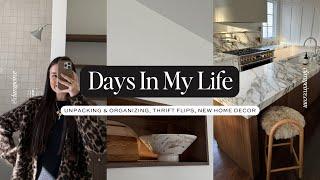 DAYS IN MY LIFE: Organizing & Unpacking, Thrift Flips, and New Home Decor