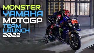 Monster Energy Yamaha Team Launch - Motogp 2022