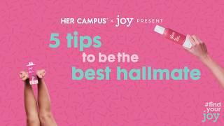 5 Tips to Be the Best Hallmate | Her Campus x joy