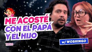 Me Acosté Con El Papá Y El Hijo.  Ft. @Woshingo - T7E02 #chismes #podcast