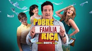 Pobre Família Rica, Quando a Sorte Acaba | Comedia | Pelicula Completa en Español Latino HD