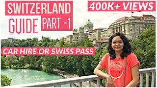 Switzerland Guide l Budget Travel l Car Hire l Swiss Travel Pass l Neuchatel