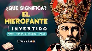  EL HIEROFANTE O PAPA INVERTIDO: Significado Completo | Símbolos, Amor, Dinero y Más | Rider