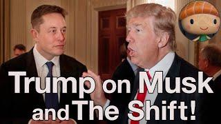 Trump, Musk & The Shift