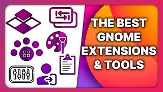 These extensions can TRANSFORM your GNOME desktop entirely!