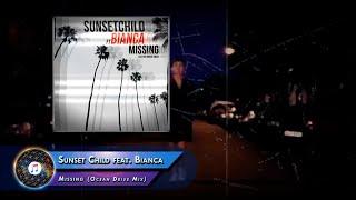 Sunset Child feat. Bianca  –  Missing (Ocean Drive Mix)