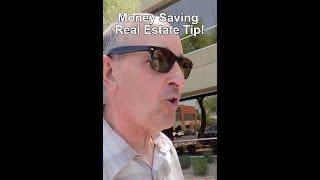 Money Saving Real Estate Tip
