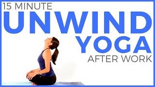 15 minute Relaxing Yoga Stretches to UNWIND After Work