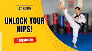 Taekwondo At Home Exercises: Unlock Your Hips