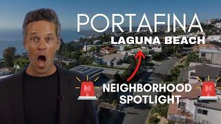 Laguna Beach Realtor Neighborhood Spotlight: Portafina