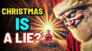 The Forbidden History of Christmas: The True Story Behind Santa Claus and Birth of Jesus