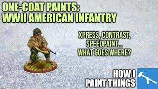 One-Coat Paints: Speedpainting US Infantry for WWII Gaming [How I Paint Things]