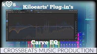 Kilohearts Plug-ins | Carve EQ | Review / Overview