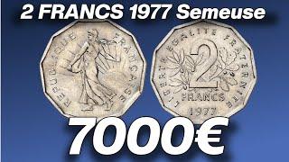 POURQUOI ces 2 Pièces de 2 FRANCS SEMEUSE Nickel VALENT 7000€ ?