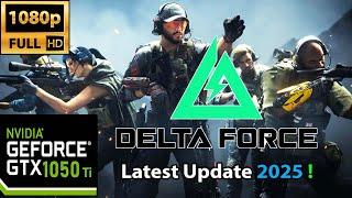 Delta Force Gameplay 2025 Gtx 1050 Ti Ryzen 5 8400f Settings