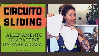 SLIDING WORKOUT: allenamentoa  circuito da fare a casa