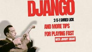 Gypsy Jazz Lesson: Django Reinhardt 2-5-1 Shred Licks and more tips for playing fast!