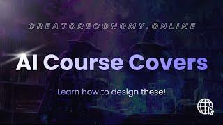 How To Create STUNNING AI Course Covers (Step-by-Step Tutorial)