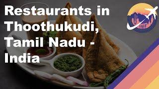 Restaurants in Thoothukudi, Tamil Nadu - India