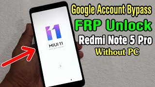 Xiaomi Redmi Note 5 Pro (MEI7S) FRP Unlock or Google Account Bypass || MIUI 11 (Without PC)