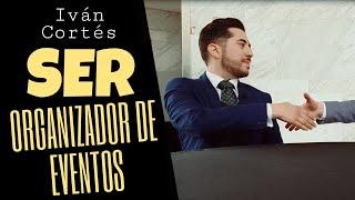 SER ORGANIZADOR DE EVENTOS | Trabajar en Organización de Eventos (¿Solo BODAS?)