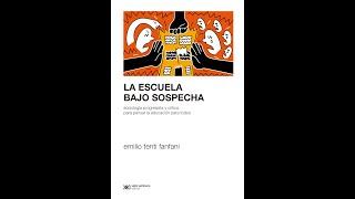 LA ESCUELA BAJO SOSPECHA