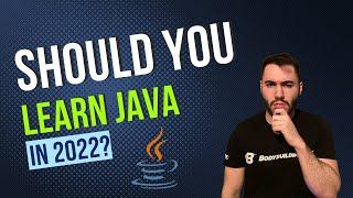 Should You Learn Java in 2022?