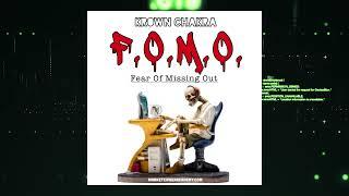 FOMO [Fear Of Missing Out] - Krown Chakra [Official Audio]