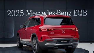 All The Mercedes -Benz EQB 2025 Officially Revealed'First Look!!