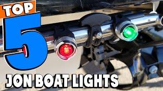 Top 5 Best Jon Boat Lights Review In 2024