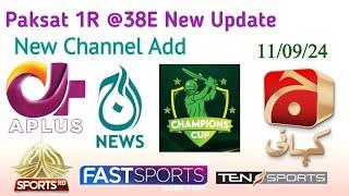 Paksat 38E New Update Today||New Channel Update||Champion Cup Latest Update