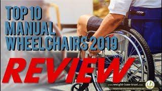 Top 10 Best Manual Lightweight Wheelchairs 2020 - Honest Review