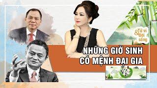 Những Khung Giờ Sinh Có Mệnh Đại Phú Quý|Tử Vi Ông Đồ