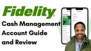 Fidelity Cash Management Account: Is it Better Than Your Checking Account? | Review in 2025