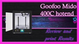 Goofoo Mido 400C Hotend - Review and results