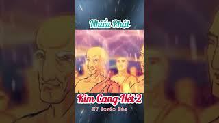 04 27 Phật nhiều như người | Kim cang hét tập 2 #nhanqualuanhoi #httuyenhoa