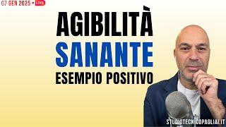 AGIBILITA' SANANTE ESEMPIO POSITIVO