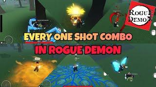 Every one shot combo in Rogue demon!