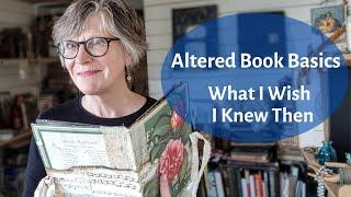 Altered Book Basics: What I Wish I Knew Then