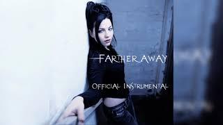 Evanescence - Farther Away (Official Instrumental) HQ