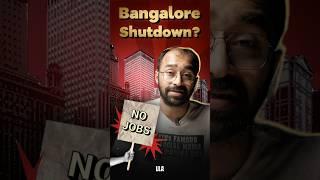 Bengaluru Shutdown? #llashorts 981