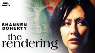 The Rendering | with Shannen Doherty | Thriller | Full Movie in English