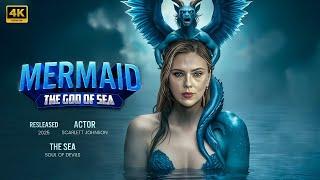 Mermaid | Scarlett Johnson | New Released Movie 2025 | Full Movie | 4K Ultra #actionmovies