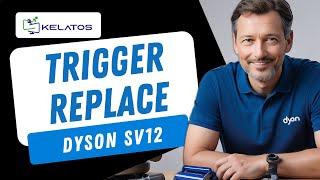 How to Replace the Trigger on a Dyson SV12? 