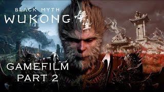 Black Myth: Wukong | 2024 | GameFilm #2 | No Commentary Walkthrough