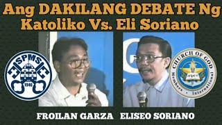 Ang DAKILANG DEBATE ng Katoliko Versus Eli Soriano!