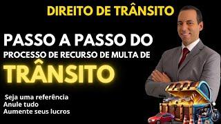 Curso gratuito de direito de trânsito. Passo a passo do processo de recurso de trânsito