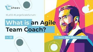 What is an Agile Team Coach?